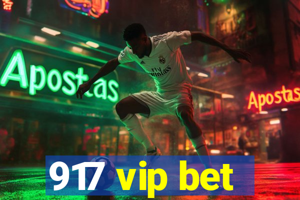 917 vip bet